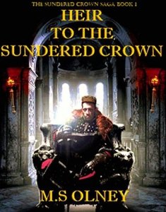 Book Review: Heir to the Sundered Crown (The Sundered Crown Saga Book&nbsp;1)